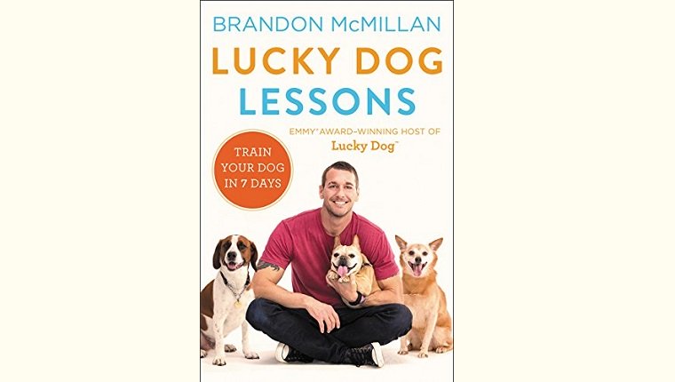 Lucky Dog Lessons: Trainiere deinen Hund in 7 Tagen